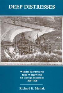 Cover: Deep Distresses: William Wordsworth, John Wordsworth, Sir George Beaumont, 1800-1808