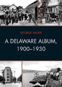 Cover: A Delaware Album, 1900–1930