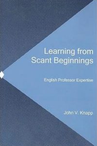 Learning from Scant Beginnings: English Professor Expertise