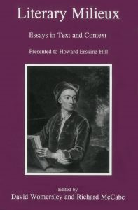 Cover: Literary Milieux: Essays in Text and Context Presented to Howard Erskine-Hill