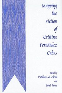 Cover: Mapping the Fiction of Cristina Fernández Cubas