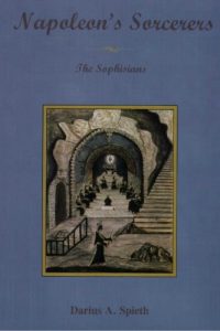 Napoleon’s Sorcerers: The Sophisians