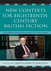 Cover: New Contexts for Eighteenth-Century British Fiction: “Hearts Resolved and Hands Prepared”: Essays in Honor of Jerry C. Beasley
