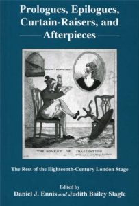 Cover: Prologues, Epilogues, Curtain-Raisers, and Afterpieces: The Rest of the Eighteenth-Century London Stage
