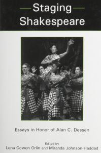 Cover: Staging Shakespeare: Essays in Honor of Alan C. Dessen