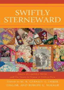 Cover: Swiftly Sterneward: Essays on Laurence Sterne and His Times in Honor of Melvyn New