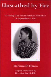 Cover: Unscathed by Fire: A Young Girl and the Italian Armistice of September 8, 1943