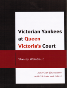 Cover: Victorian Yankees at Queen Victoria’s Court: American Encounters with Victoria and Albert