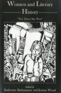 Cover: Women and Literary History: “For There She Was”