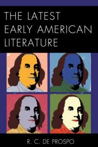 The Latest Early American Literature