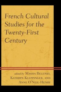 French Cultural Studies for the Twenty-First Century
