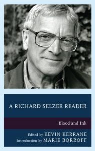 Cover: A Richard Selzer Reader: Blood and Ink