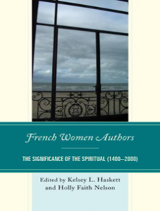 Cover: French Women Authors: The Significance of the Spiritual, 1400–2000