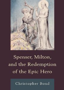 Cover: Spenser, Milton, and the Redemption of the Epic Hero