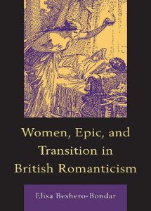 Cover: Women, Epic, and Transition in British Romanticism