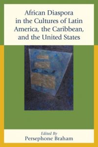 Cover: African Diaspora in the Cultures of Latin America, the Caribbean, and the United States