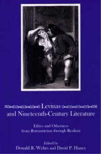 Cover: Levinas and Nineteenth-Century Literature: Ethics and Otherness from Romanticism through Realism