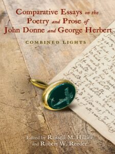 Cover: Comparative Essays on the Poetry and Prose of John Donne and George Herbert: Combined Lights