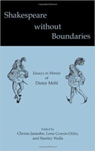 Cover: Shakespeare without Boundaries: Essays in Honor of Dieter Mehl