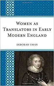 Cover: Women as Translators in Early Modern England