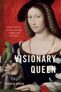 Thumbnail: The Visionary Queen: Justice, Reform, and the Labyrinth in Marguerite de Navarre