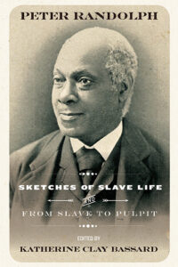 Sketches of Slave Life and From Slave Cabin to Pulpit
