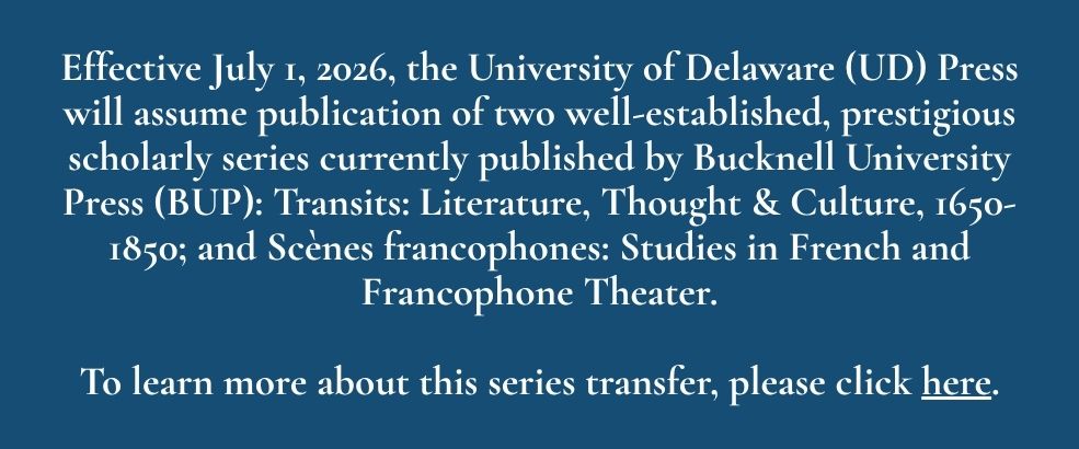 University of Delaware Press to Become New Home for Two Distinguished Series